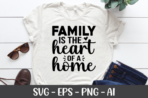 Family is the Heart of a Home SVG: A Designer's Review