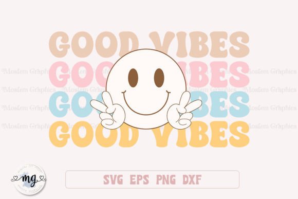 Good Vibes Retro SVG: A Publishing-Ready Graphic