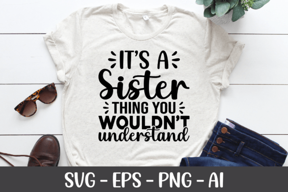 It's a Sister Thing SVG: Perfect for Local Crafts and Graphics
