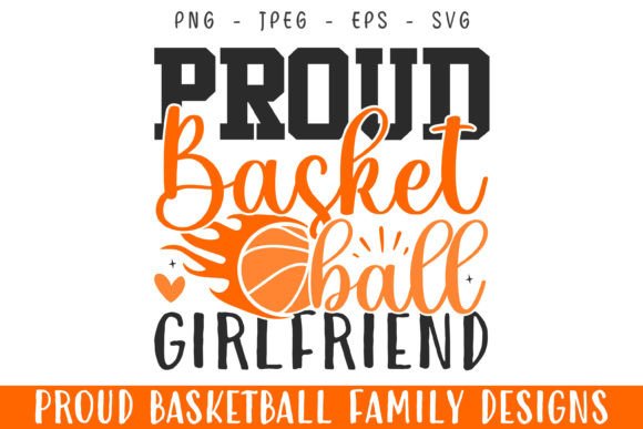 Proud Basketball Player Girlfriend SVG: A Versatile Graphics Asset