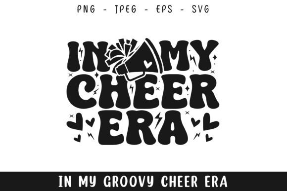 Review: In My Cheer Era Groovy Retro Svg Design for Crafts